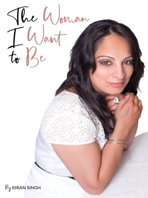 cover image of The Woman I Want to Be